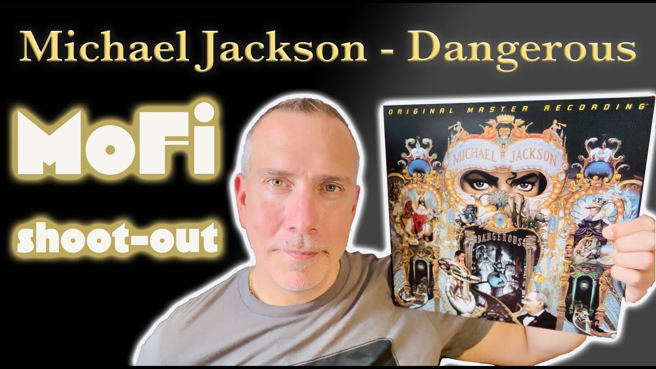 Michael Jackson Dangerous Mobile Fidelity review & shoot-out