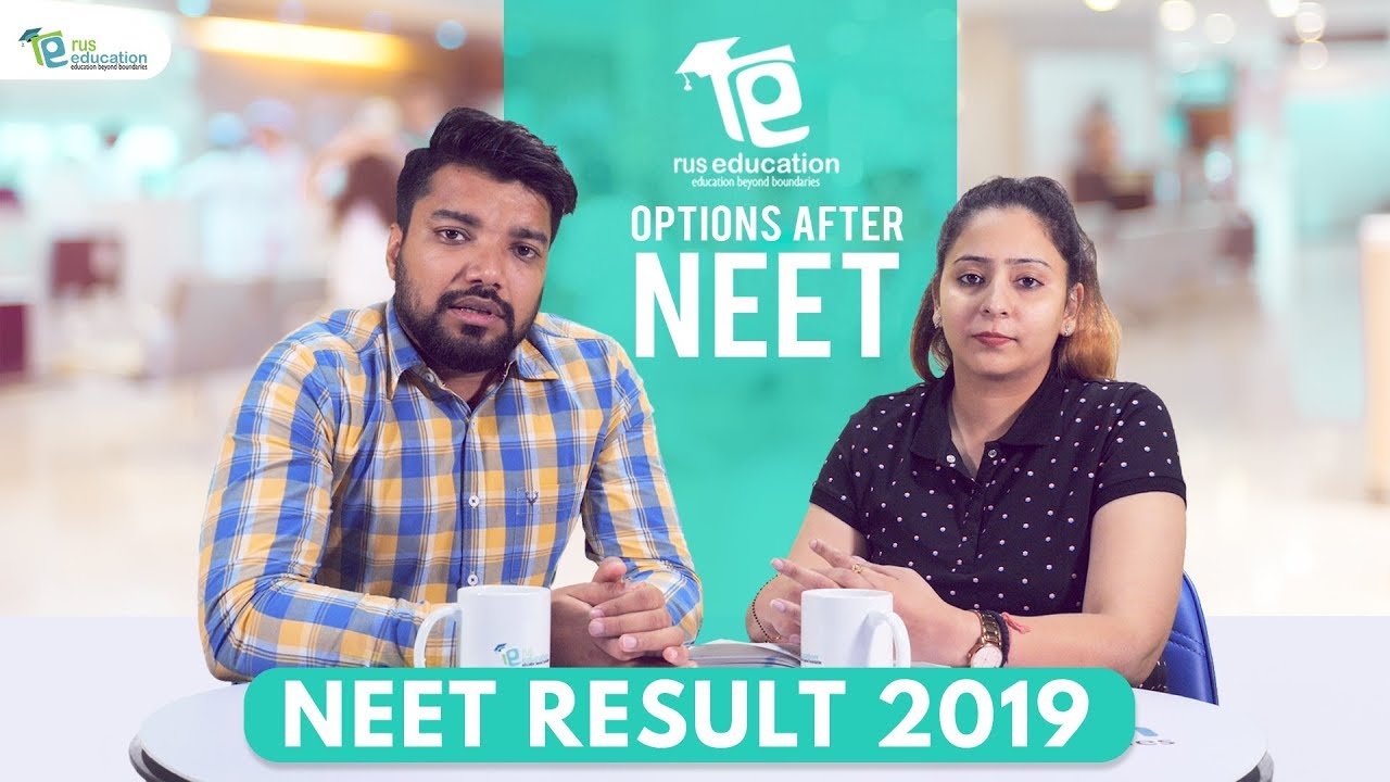 Options After NEET | NEET Result 2019 | Rus Education