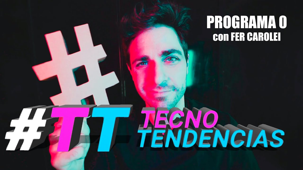 TecnoTendencias - Programa 0 - Resumen de tecnolog&iacute;a