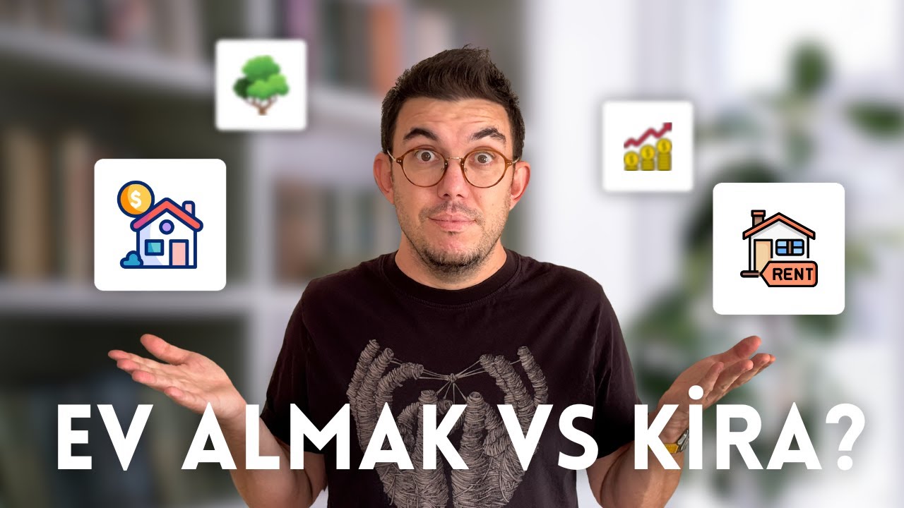 Ev Almak mı Kirada Oturmak mı? Keşke 20'lerdeyken Bilseydim!