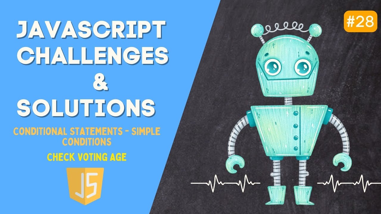 28. Check Voting Age - Javascript Basic Challenges - Conditional Statements - Simple Conditions