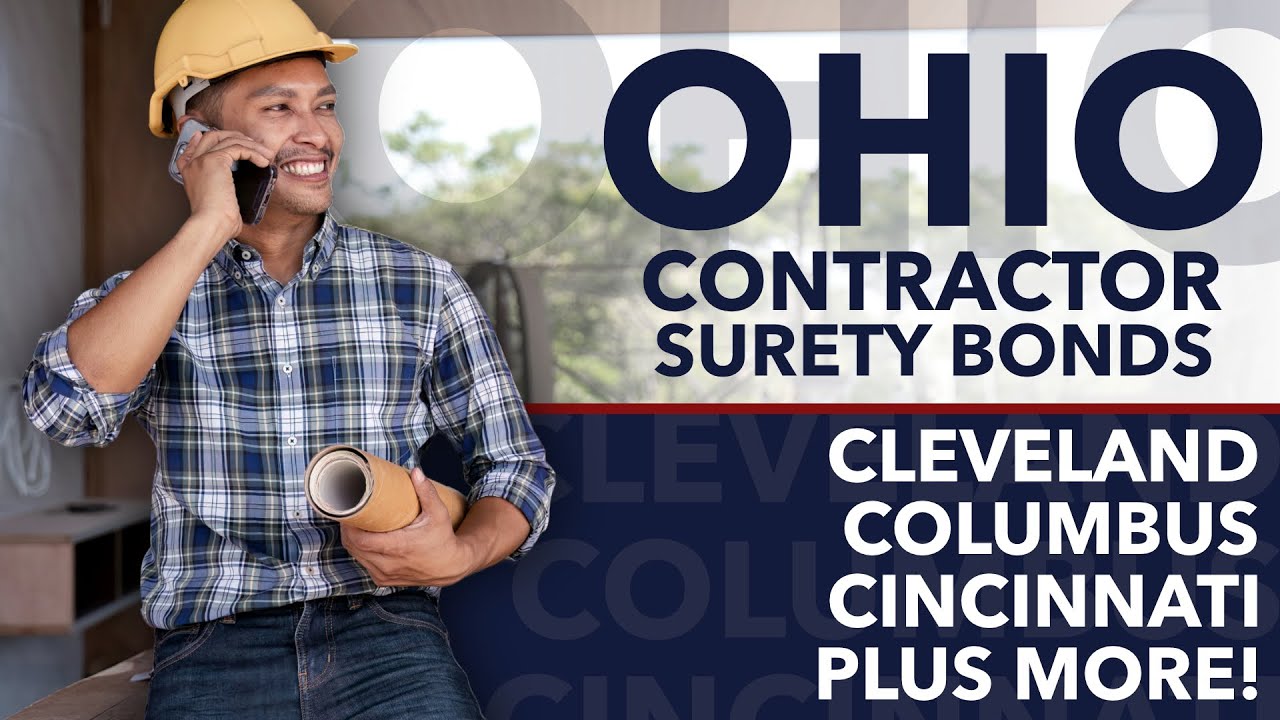 Ohio Contractor Surety Bonds - Cleveland Area - Columbus Area - Cincinnati