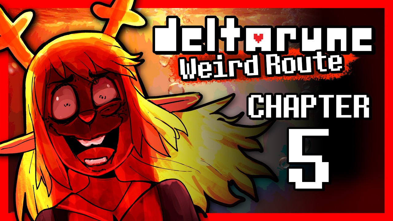 DELTARUNE: CHAPTER 5 (WEIRD ROUTE/NO MERCY RUN)