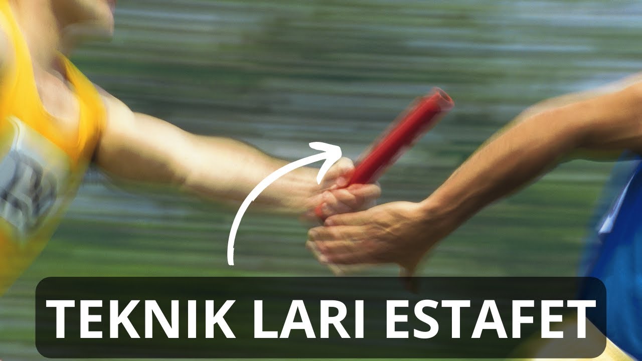 Teknik Dasar Lari Estafet yang Harus Dipahami agar Menang dalam Perlombaan