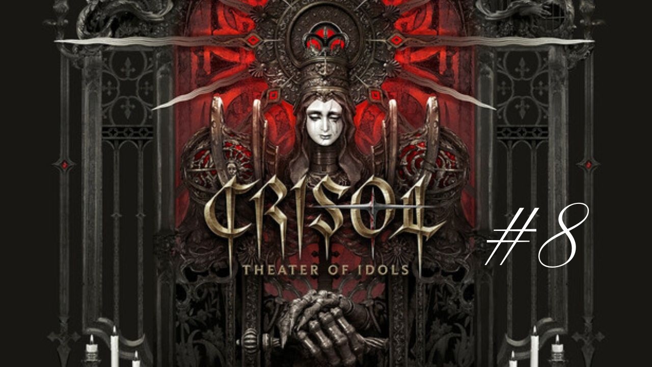 [ESP] Crisol: Theater of Idols #8