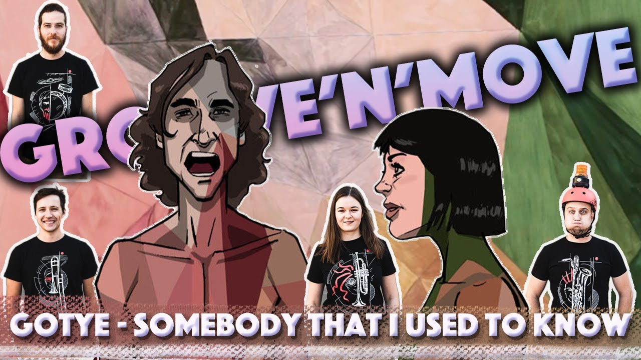 Somebody That I Used To Know / Gotye / Groove'n'move Brass