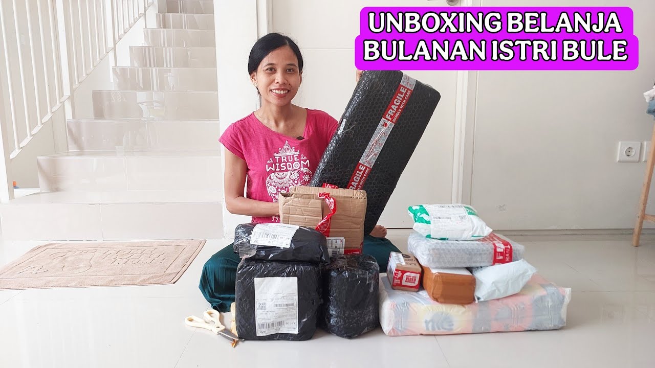 UNBOXING BELANJA BULANAN ISTRI BULE