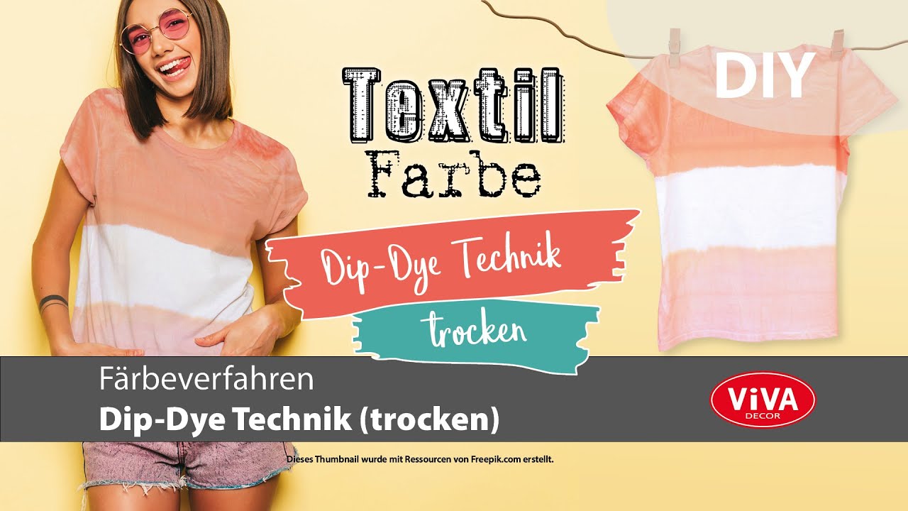 Viva Decor Textilfarbe, Dip-Dye Technik (trocken)