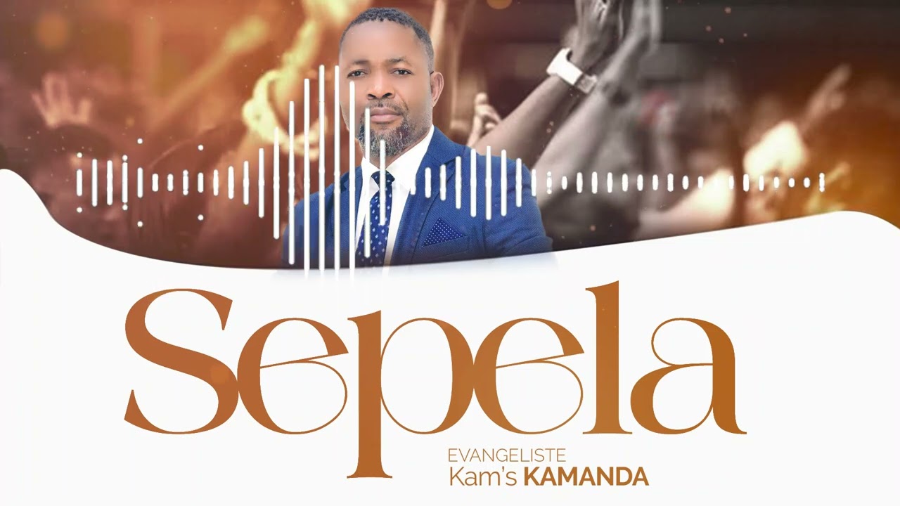 NOUVEL SONG.SEPELA .KAMS KAMANDA 