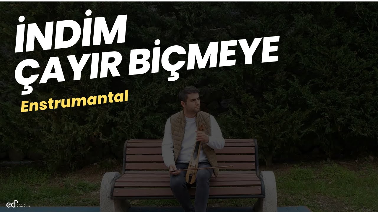İndim Çayır Biçmeye | Enstrumantal Cover 2022 