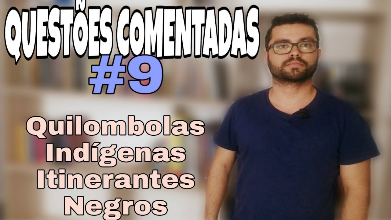 QUESTÕES COMENTADAS - 2018 #9 Grupos excluídos