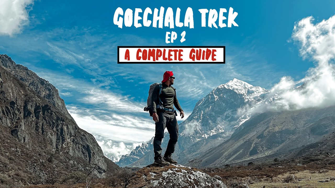 Journey to Goechala: Epic Adventure - Ep2