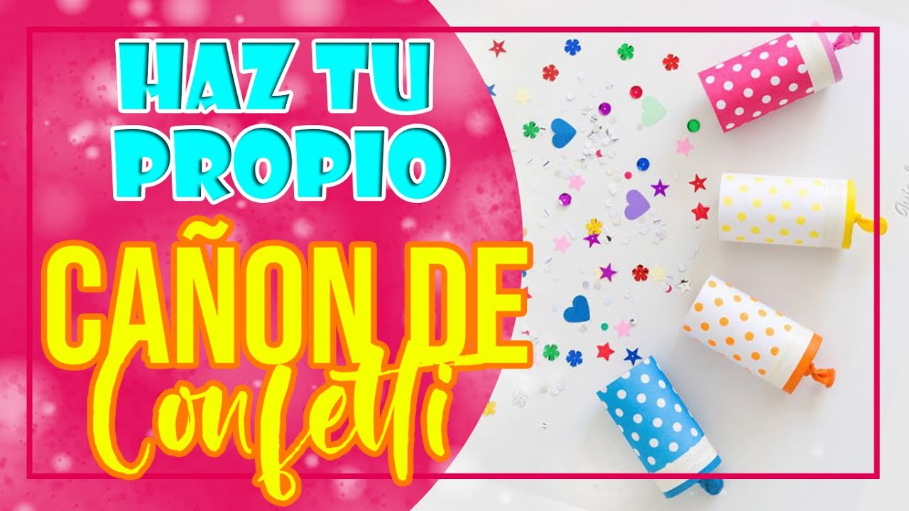 Como hacer lanza papeles para cumplea&ntilde;os - CA&Ntilde;ONES DE CONFETI Loveposter2