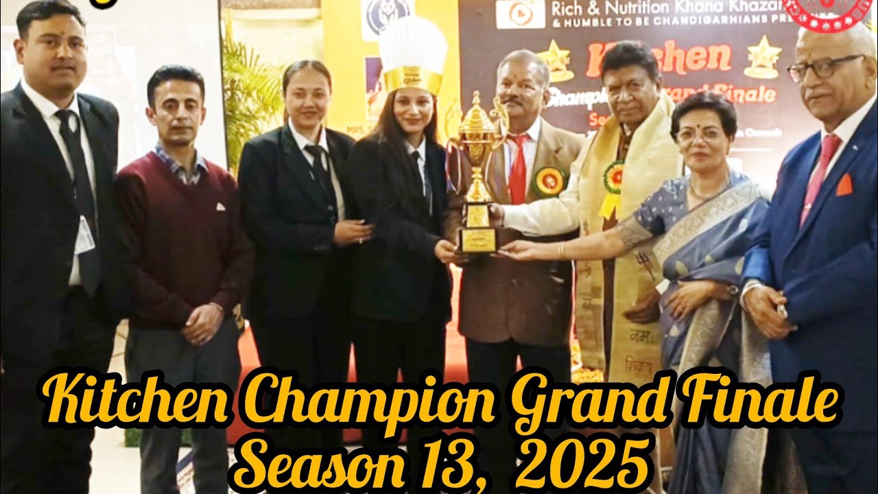 Kitchen Champion Grand Finale Season 13,  2025 at Aroma Hotel Sector 22 Chandigarh