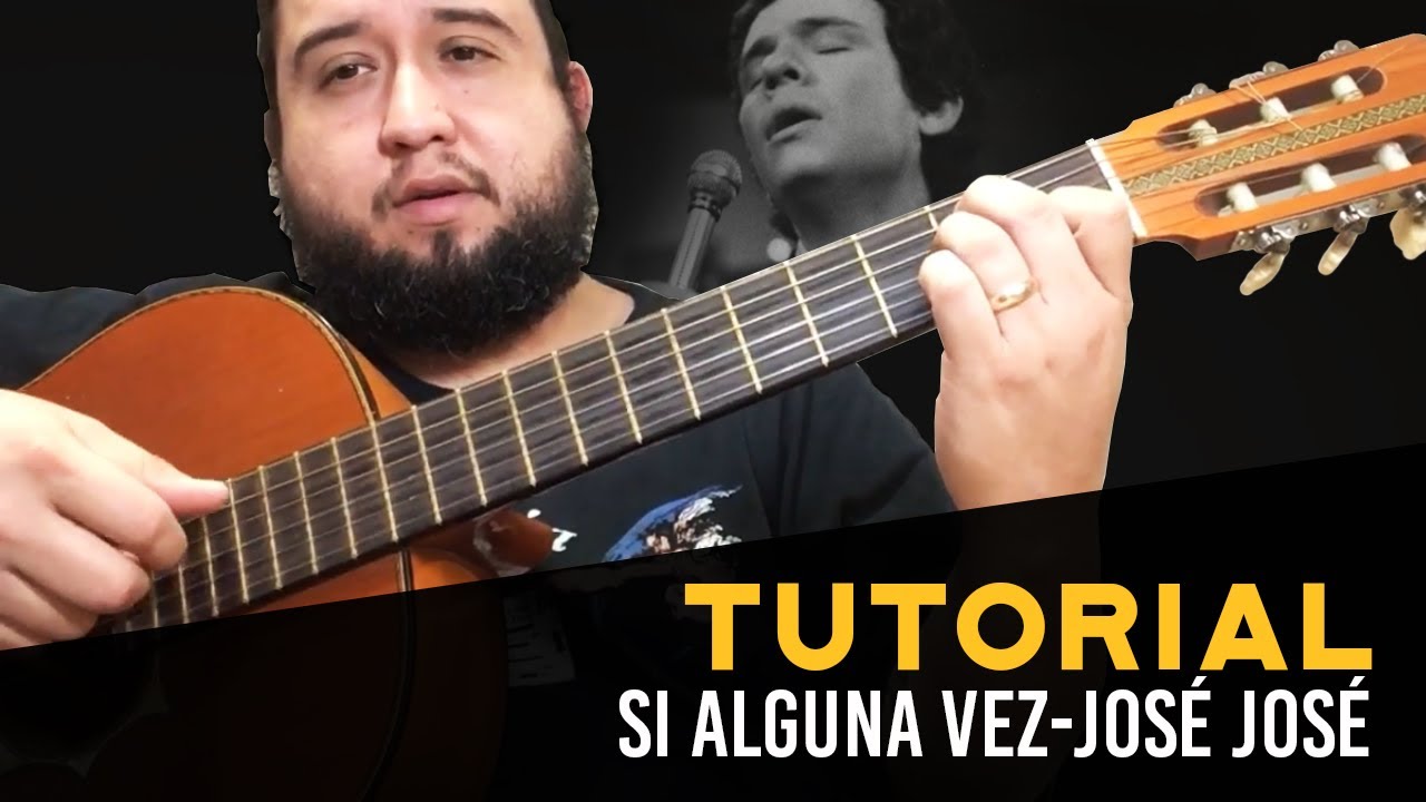 José José - Si alguna vez (Tutorial)