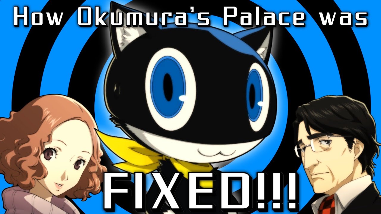 Как был исправлен дворец Окумура в Persona 5