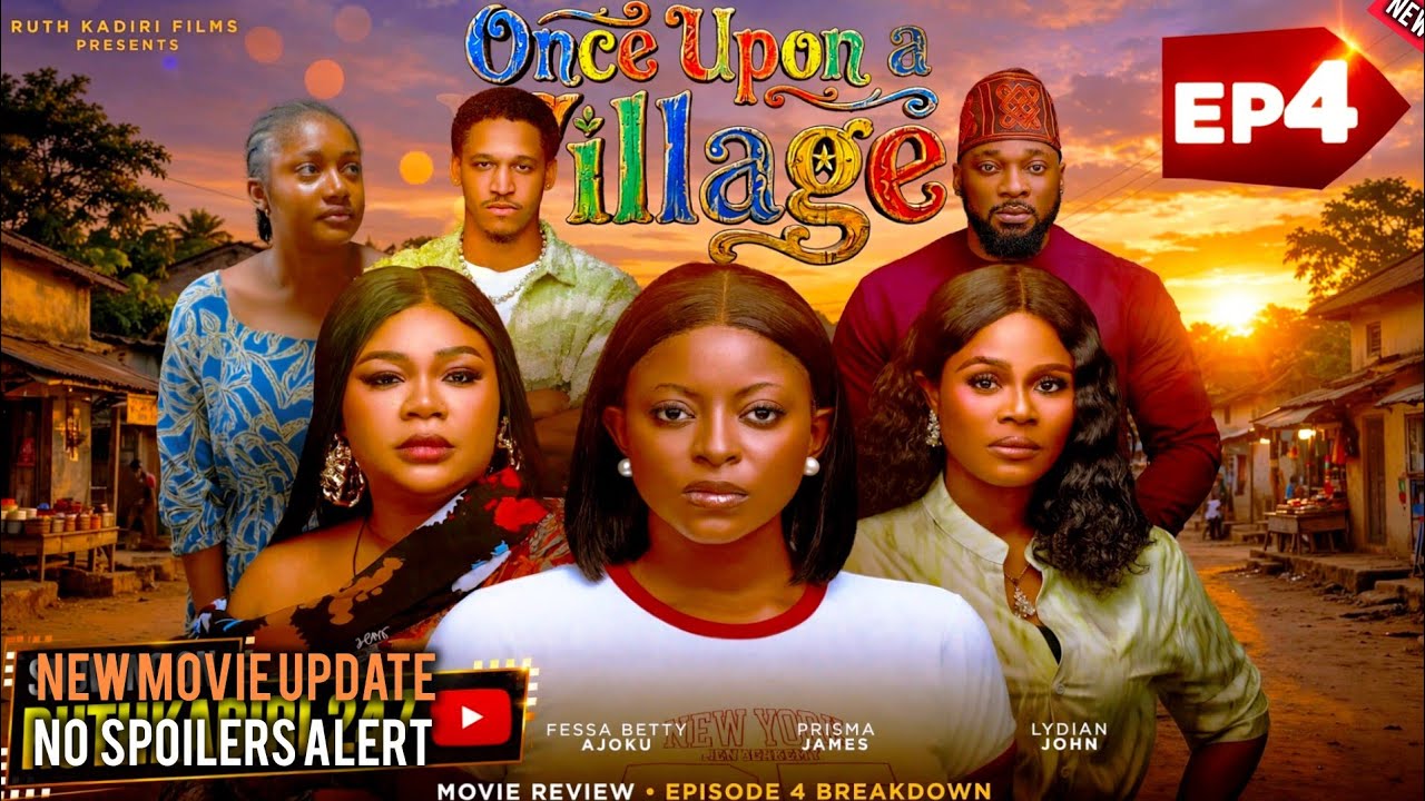 Once Upon A Village 4 Movie Update| Deza Prisma Eronini Annabel Latest Nollywood Movie update 2026