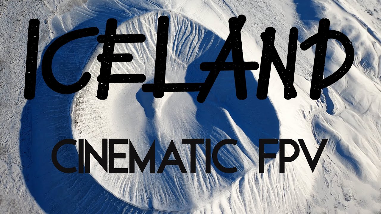 ICELAND | Cinematic FPV