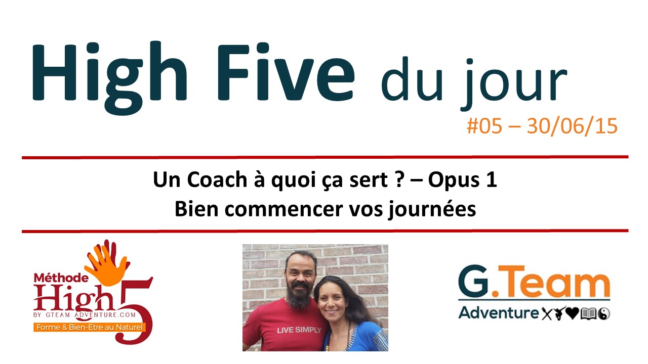 HFJ #005 &ndash; Un Coach &agrave; quoi &ccedil;a sert? &ndash; Bien Commencer la Journee