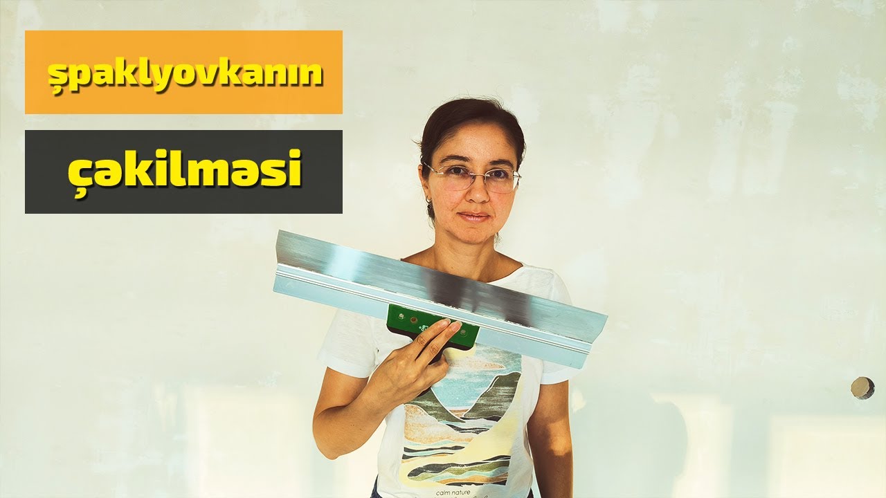 Şpaklyovka (alçı) necə çəkilir?
