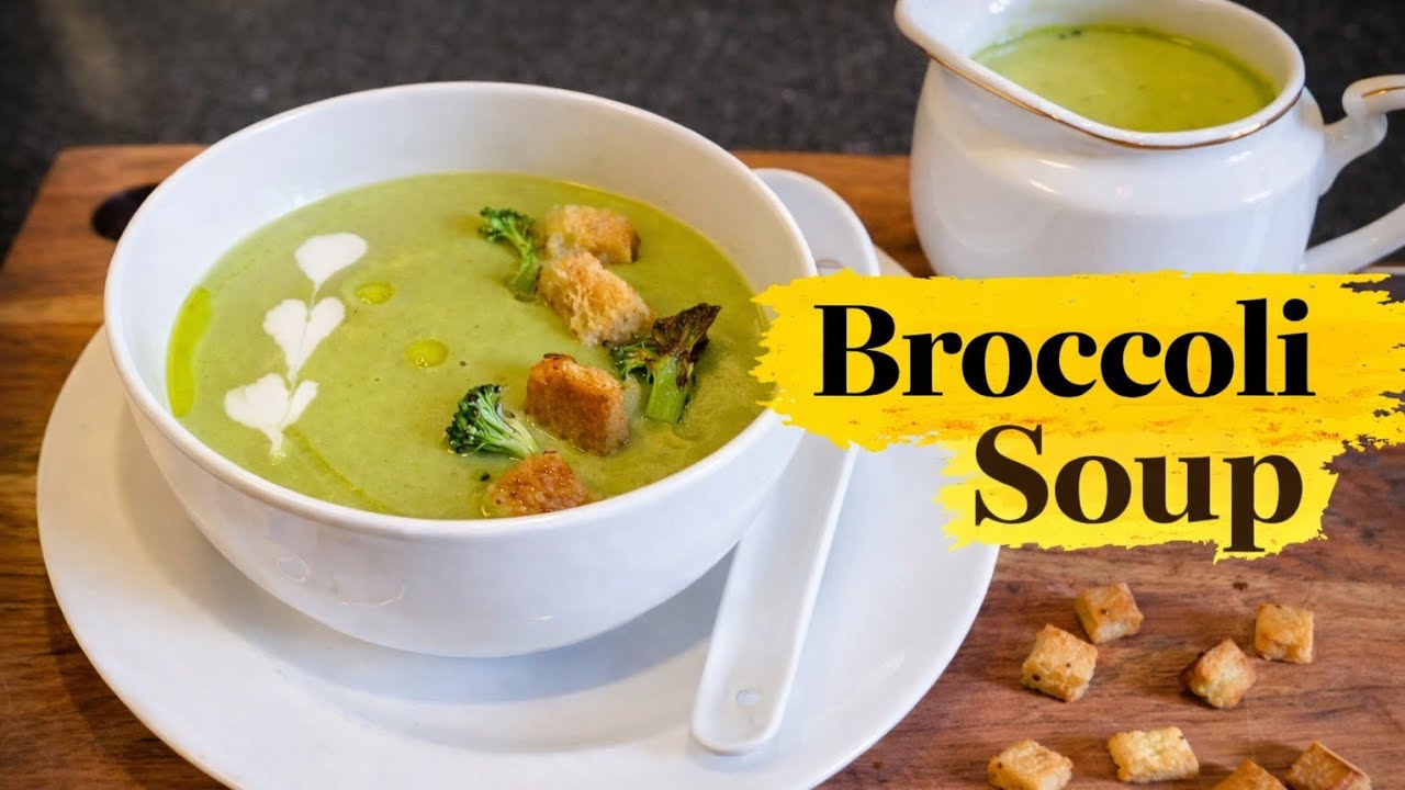 Broccoli Soup Recipe | Cozy Winter Soup Recipe |Easy & Healthy Veg Soup | Broccoli Recipe 