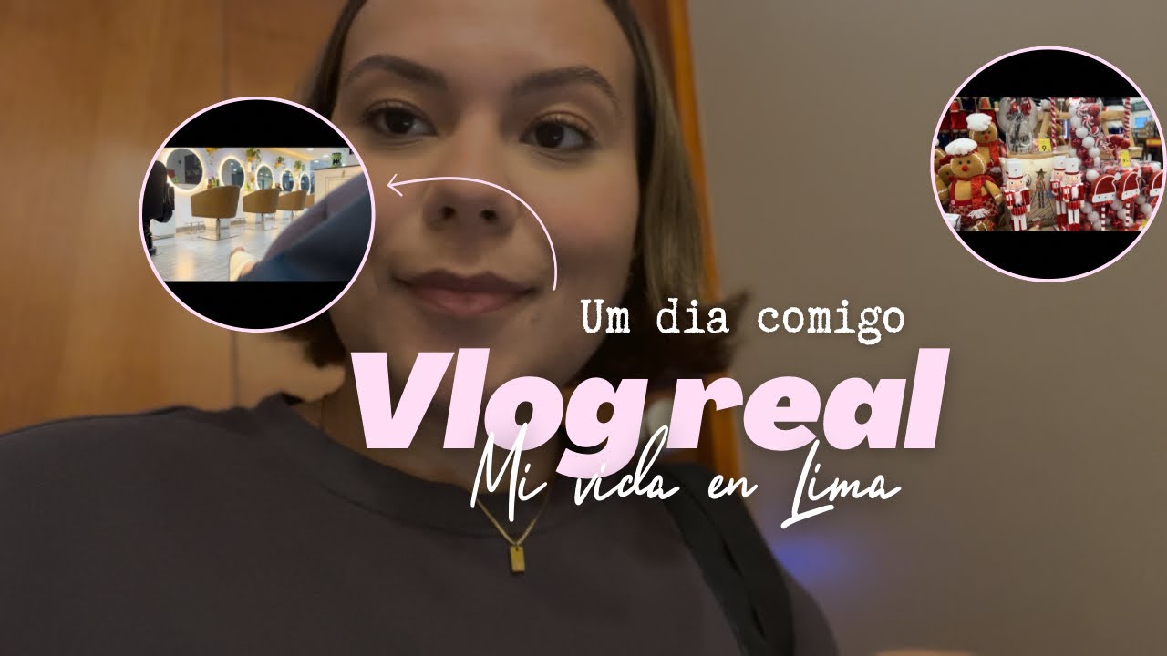Um dia comigo em Lima 🇵🇪 – rotina, salão e desabafo sobre o Rio 