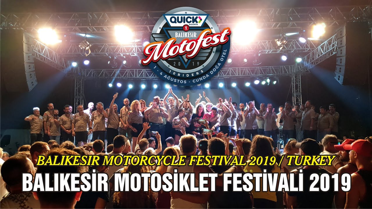 9.Balıkesir Motosiklet Festivali - TÜRKİYE'NİN EN İYİ MOTOSİKLET FESTİVALİ - Balıkesir Motofest 2019