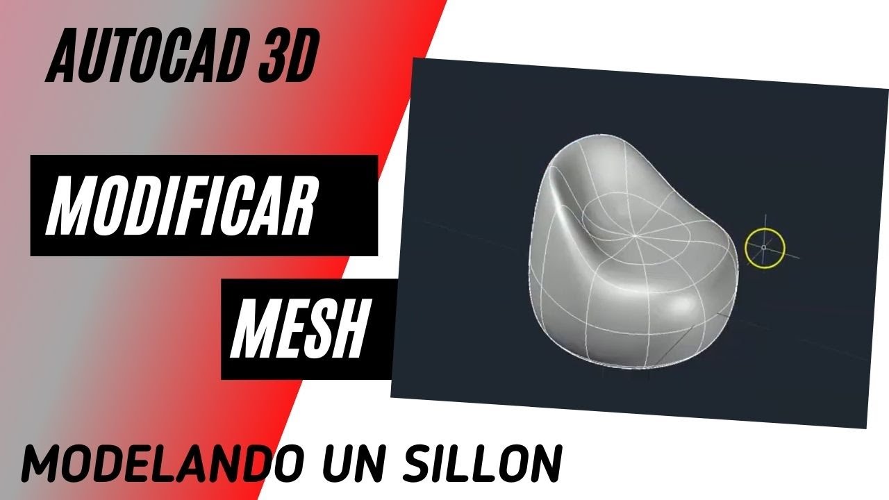 Modificar Mesh en AutoCad. Como dibujar un sillon.
