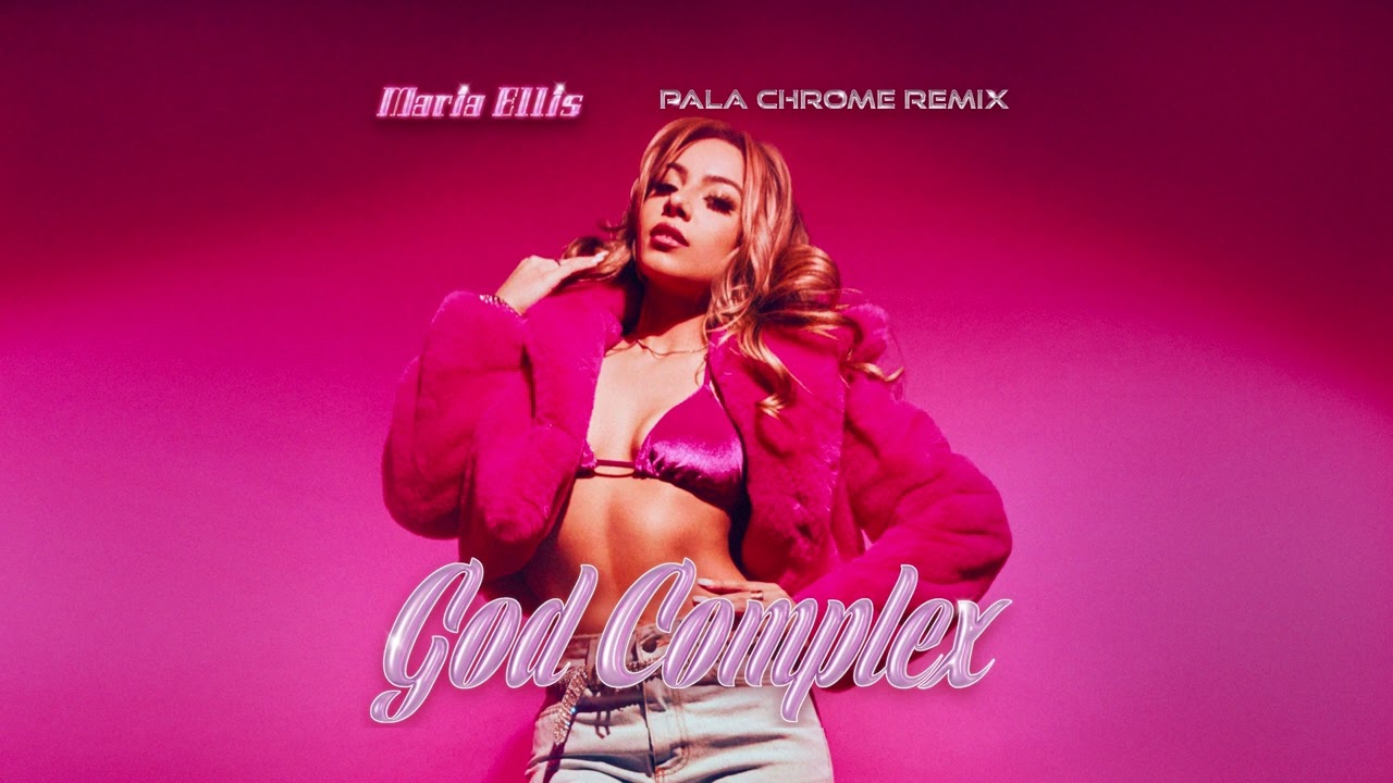 Maria Ellis - God Complex (Pala Chrome Remix)