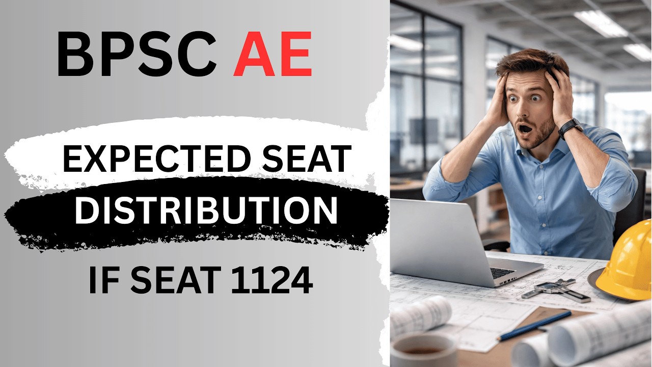 BPSC AE EXPECTED SEAT DISTRIBUTION IF SEAT=1124,#bpsc #bpscae