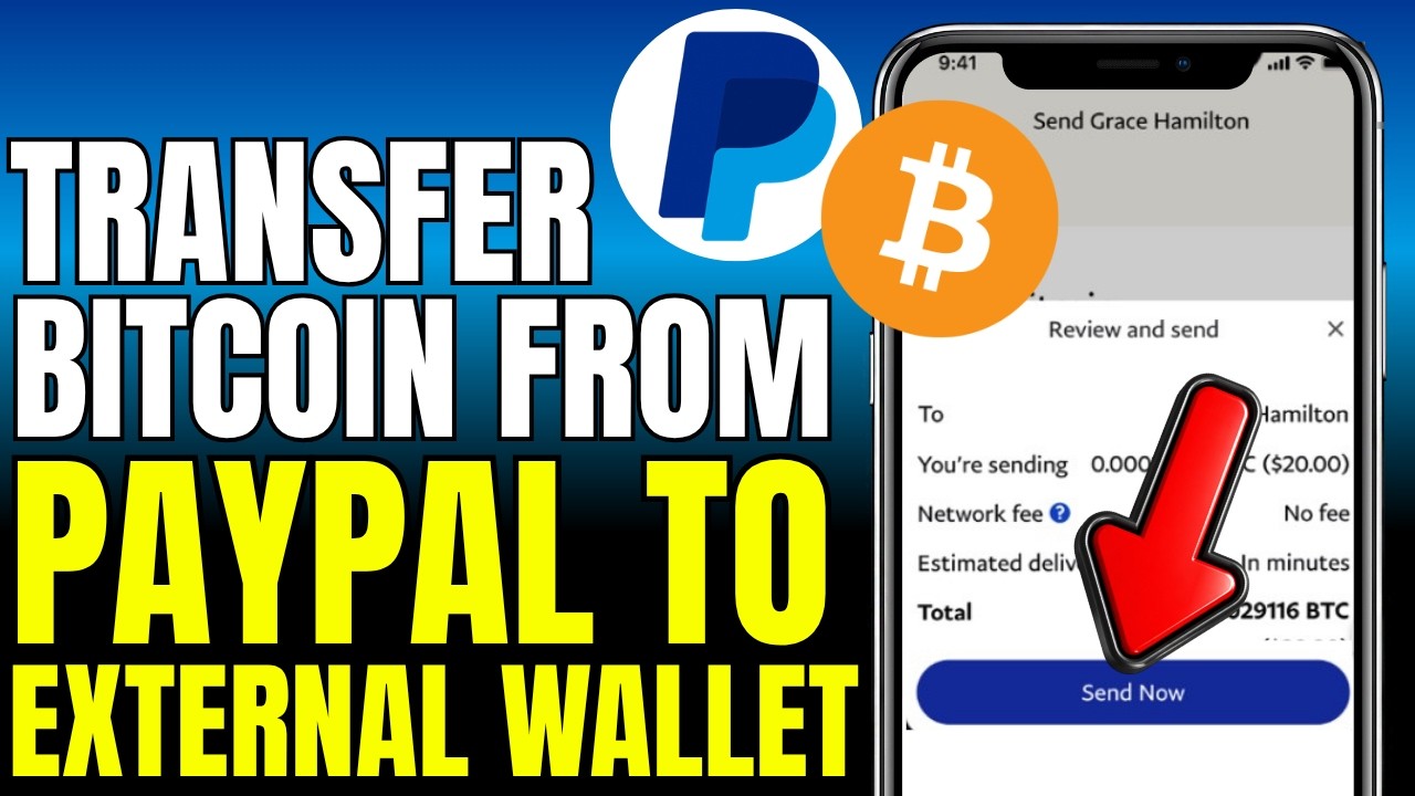 How To Transfer Bitcoin From Paypal To External Wallet (2026)