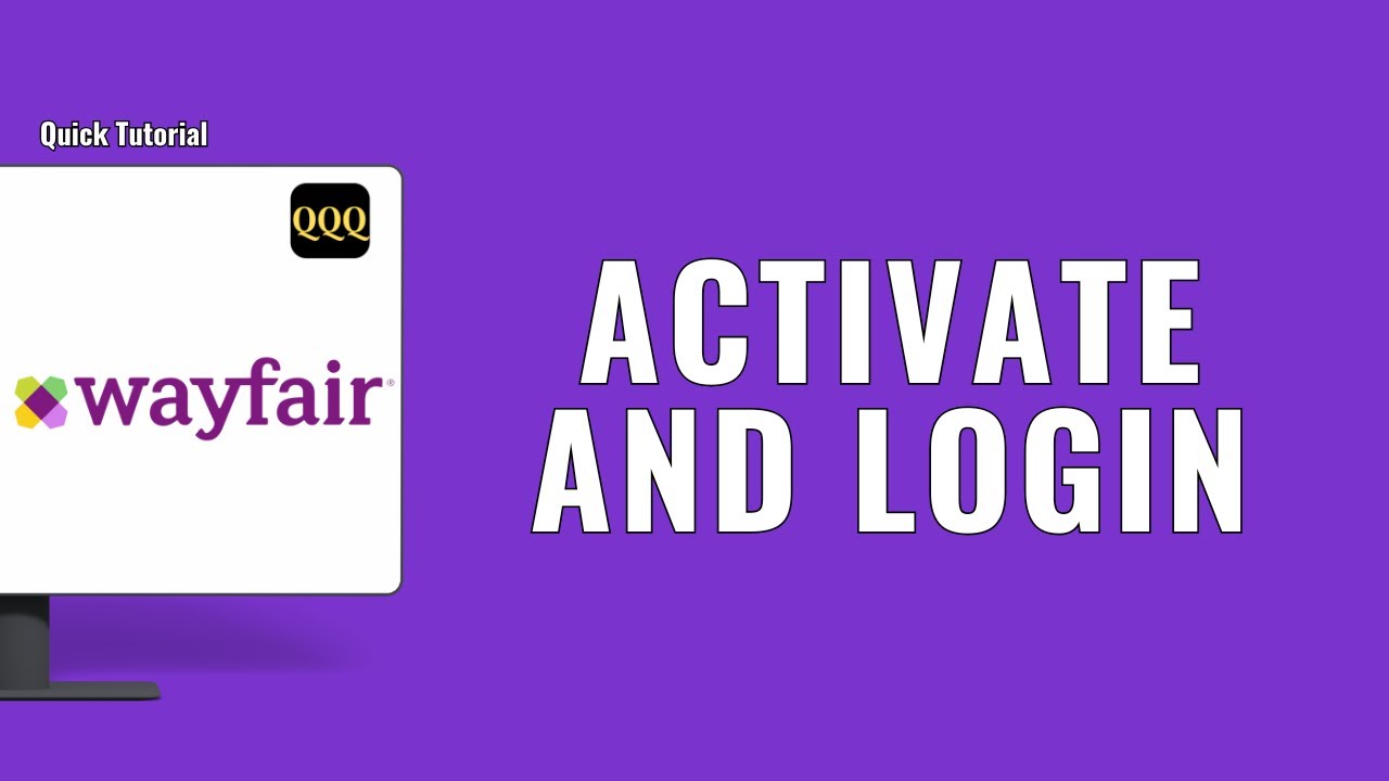 HOW TO ACTIVATE AND LOG IN TO WAYFAIR CREDIT CARD