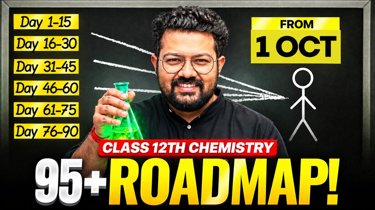 Class 12 Boards 2027 |How to Score 95+ in Chemistry | Last 3 Months Strategy | Start from 1st Oct