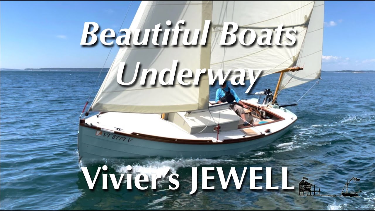 François Vivier's Coastal Pocket Cruiser JEWELL | Sailing | Beautiful Wooden Boats Underway