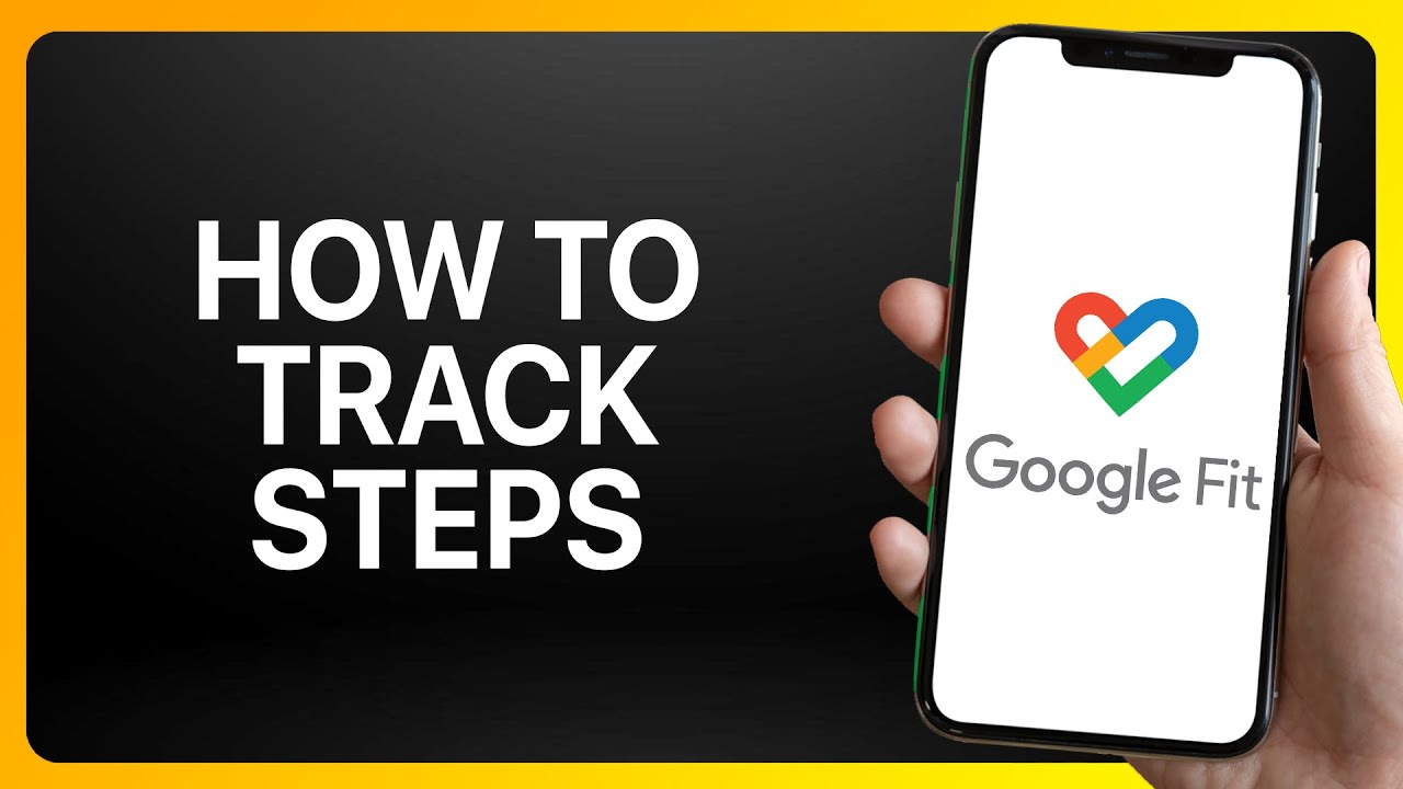 Как отслеживать шаги в Google Fit: руководство