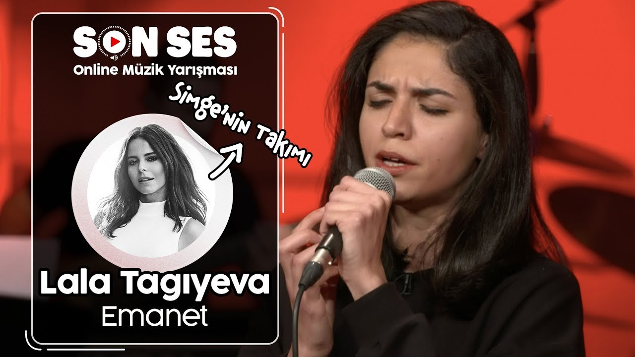 Son Ses | Lala Tagıyeva - Emanet
