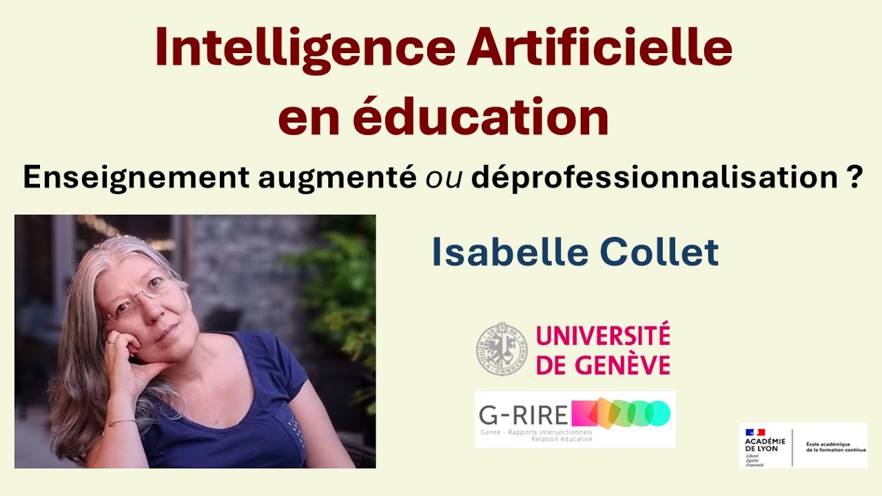 IA en éducation Enseignement augmenté ou déprofessionnalisation Isabelle Collet