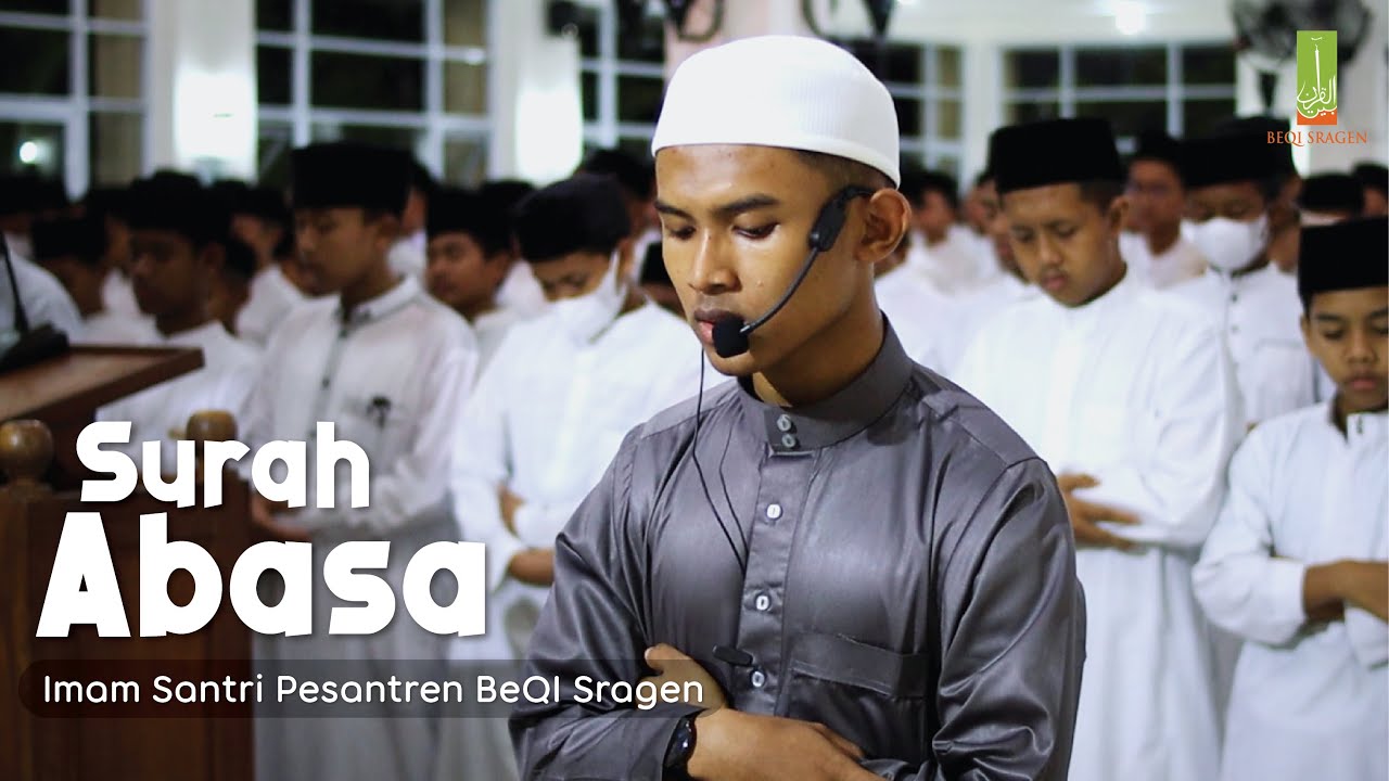Beautiful Recitation || Imam Teraweh Santri BeQi Sragen - Surah 'Abasa || Masjid Agung BeQi Sragen