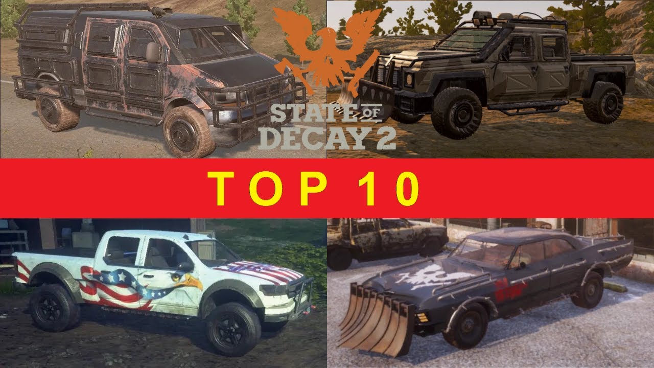 [State of Decay 2] Top 10 melhores carros de State of Decay 2: Veja qual é o melhor veículo.