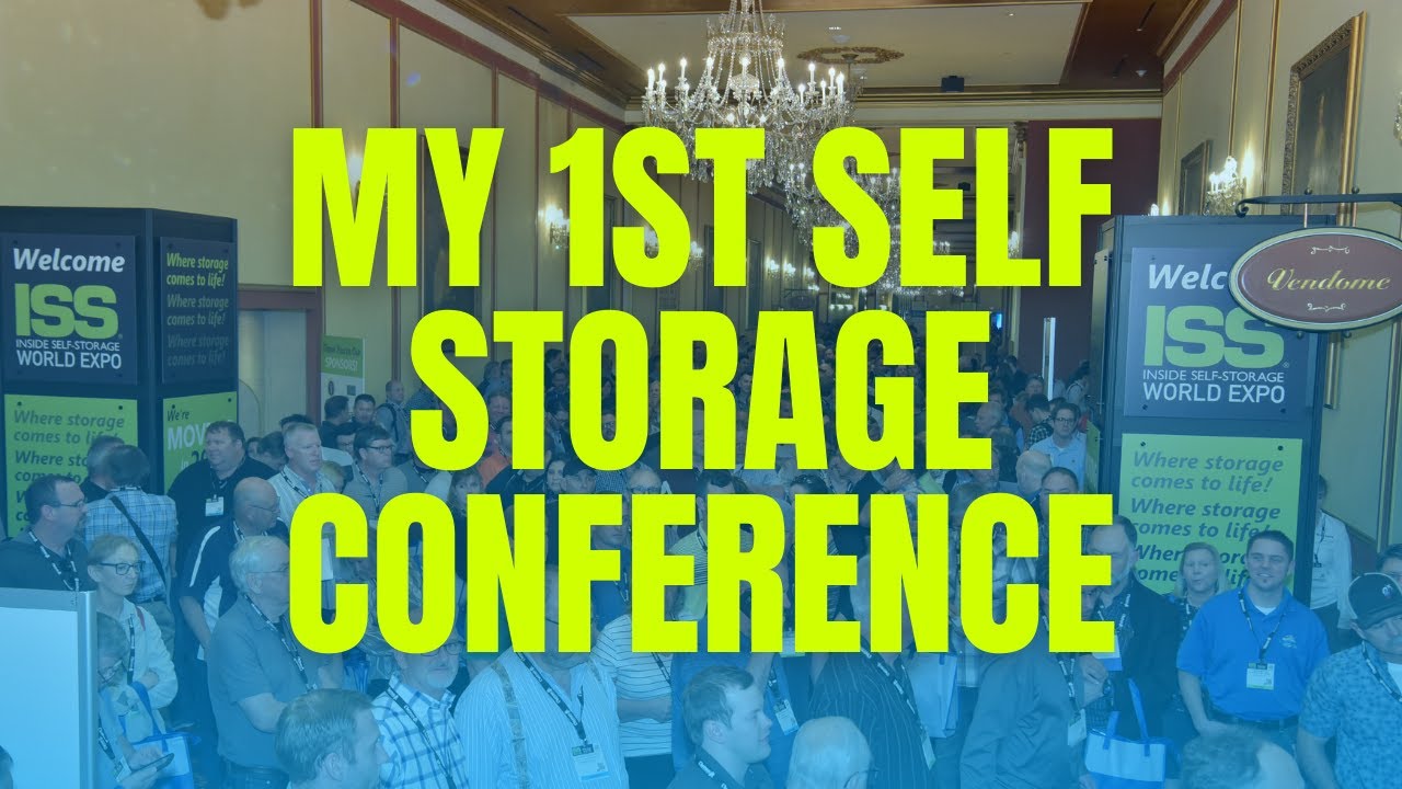 My 1st Self Storage Conference