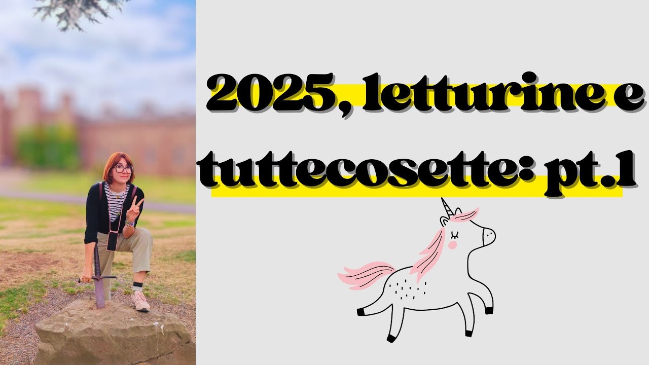 2025, letturine e tuttecosette: pt.1