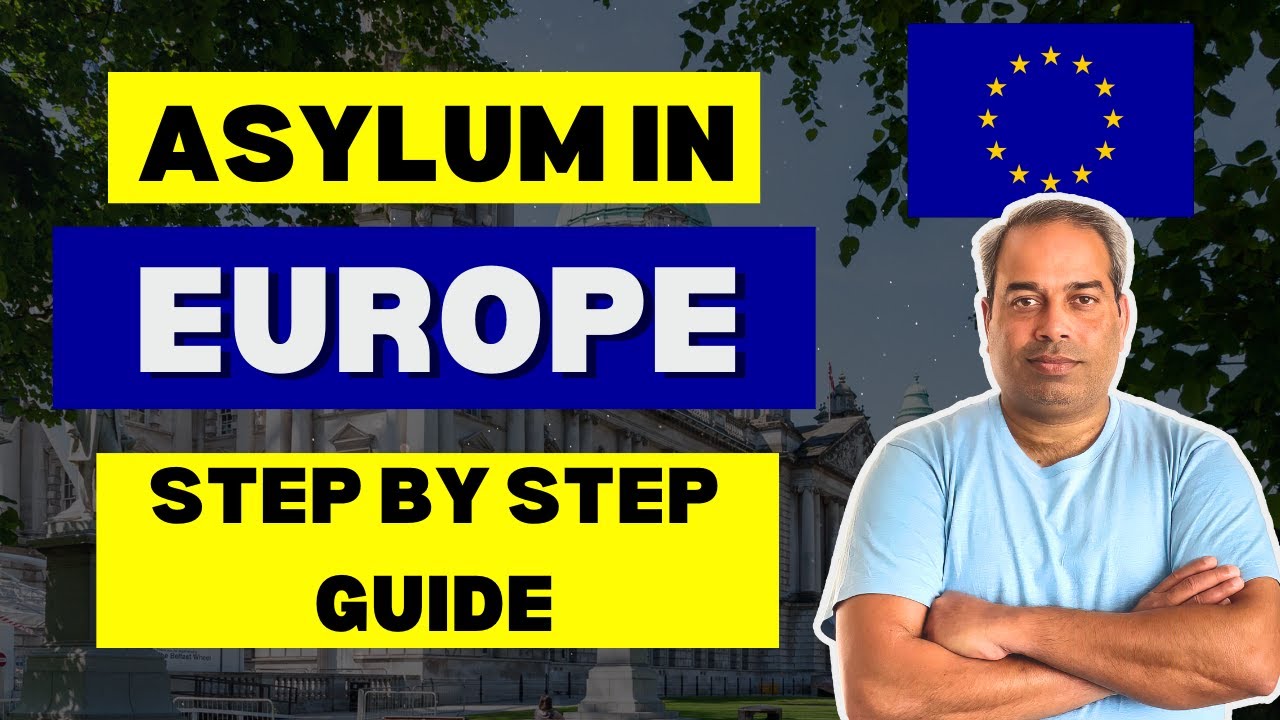 Asylum in Europe 2025 I Should You Apply on a Visit, Work, Study, or Family Visa Inayat Ullah Mughal