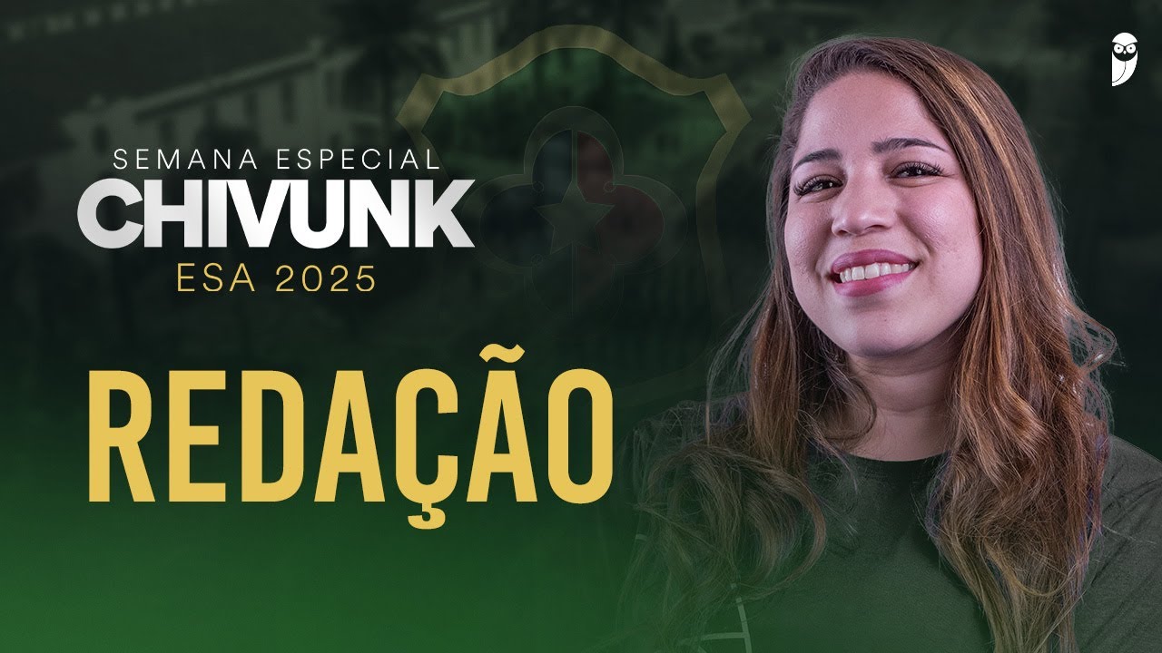 Semana Especial Chivunk - Operação Sargento - ESA 2025 - Redação - Profª Marina Ferreira