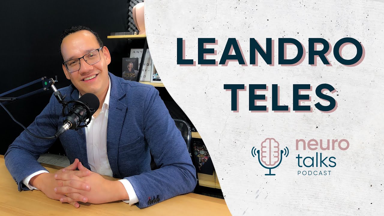 Sa&uacute;de mental, estresse, burnout e ansiedade com o neurologista Leandro Teles | Neurotalks #06