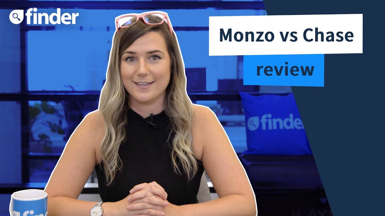 Monzo vs Chase review 2022