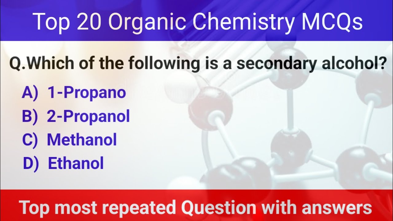 organic chemistry Mcq | organic chemistry questions with answers