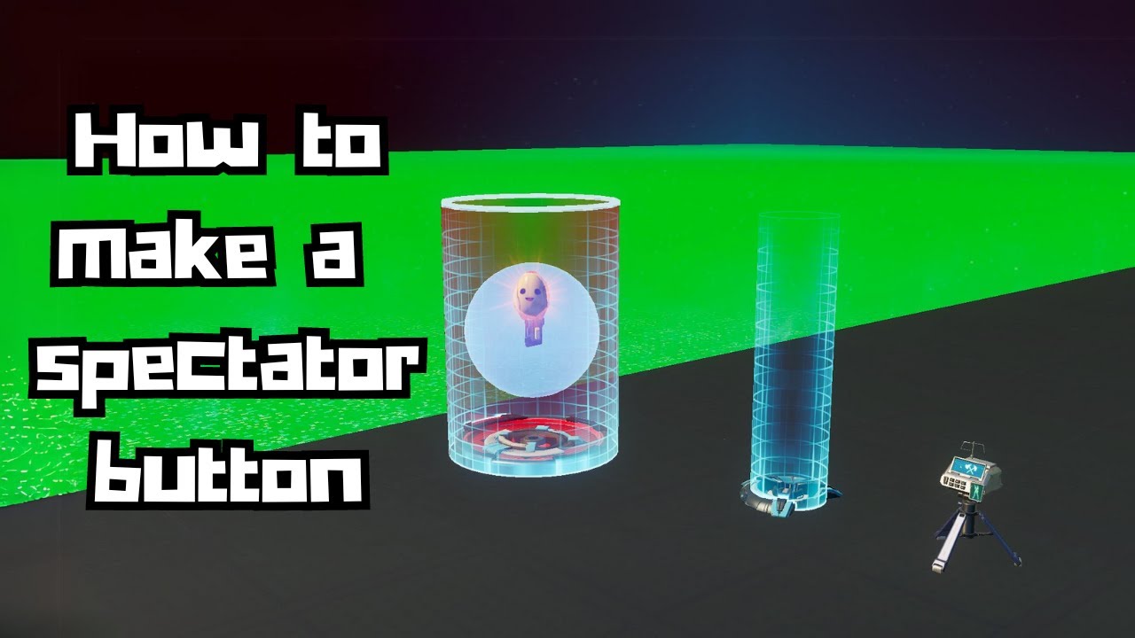 How to make a spectator button in Fortnite Creative