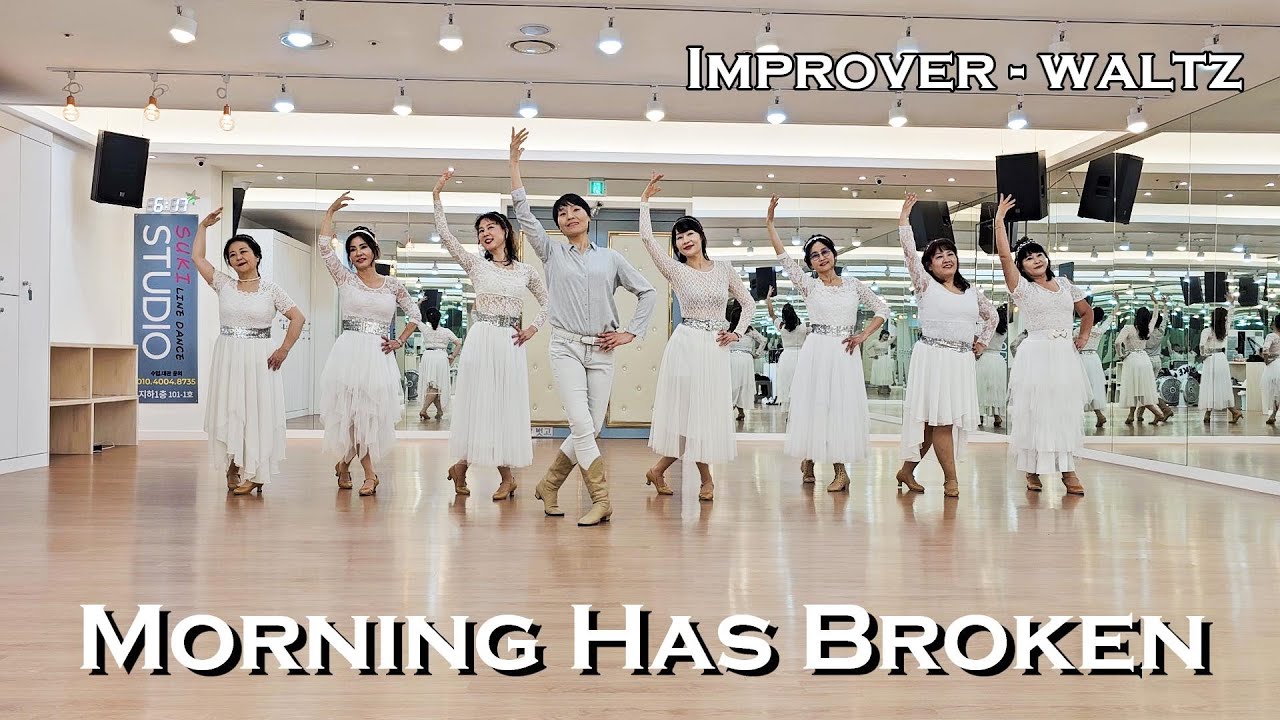 Morning Has Broken Line Dance (Improver - waltz)