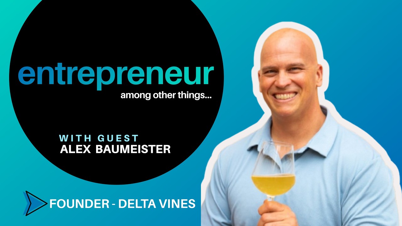 #132 - Alex Baumeister: Entrepreneurial Leap: From Austin Firefighter to Disrupting Wine Industry.