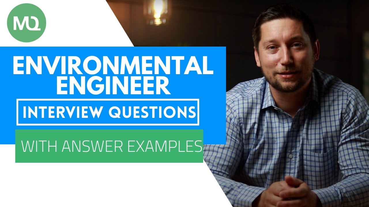 Environmental Engineer Interview Questions with Answer Examples